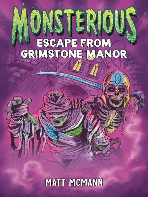 Title details for Escape from Grimstone Manor by Matt McMann - Available